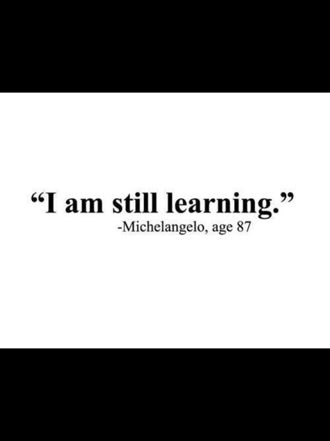 Yes, I am! Feldenkrais Method, I Am Still Learning, What Is Success, Organization Development, Learning Quotes, Always Learning, Facebook Cover Photos, Quotable Quotes, Facebook Cover