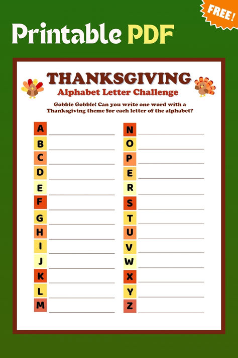 Thanksgiving Alphabet Letter Challenge printable for kids, encouraging them to write Thanksgiving-themed words for each letter of the alphabet. Vibrant design with autumn colors and turkey illustrations, ideal for classroom Thanksgiving activities or family learning. Free PDF printable from Enchanted Little World. Letter Challenge, Thanksgiving Alphabet, Thanksgiving Classroom Activities, Fun Thanksgiving Games, Free Printable Thanksgiving, Thanksgiving Classroom, Words From A, Printable Thanksgiving, Thanksgiving Theme