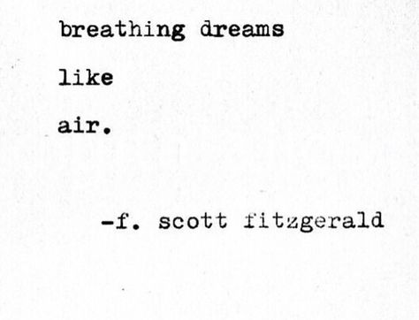 breathing dreams like air Breathing Dreams Like Air, Air Tattoo, Best Quotes, Romance, Quotes