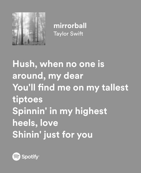 taylor swift - mirrorball Folklore Lyrics Spotify, Mirrorball Taylor Swift Lyrics, Mirrorball Lyrics, Mirrorball Taylor Swift, Taylor Swift Mirrorball, Folklore Lyrics, Taylor Swift Song Lyrics, Vintage Music Posters, Taylor Lyrics