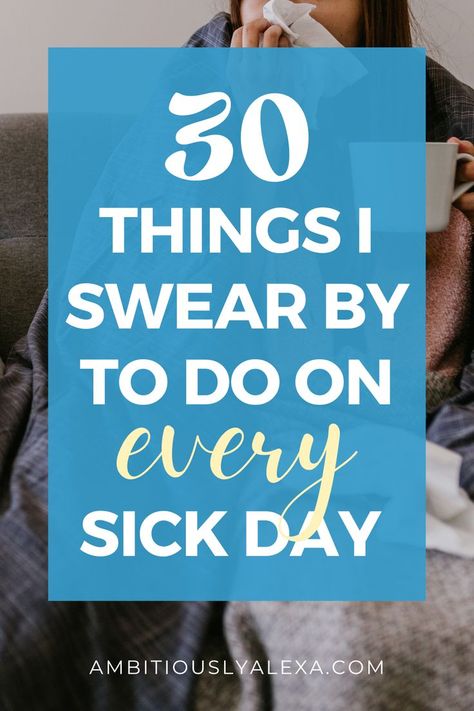 what to do on a sick day Sick Day Checklist, Tips For Being Sick, When You’re Sick, What To Do When You Feel Sick, How To Not Get Sick, Sick Day Ideas, Things To Do When Sick, Sick Day Routine, Inner Child Healing Art