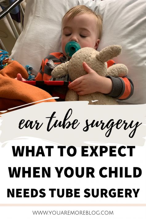 What to Expect When Your Child Has Ear Tube Surgery. Toddler ear tube surgery. Ear Tubes, Keeping Kids Busy, Sick Baby, Parenting Strategies, Quotes About Motherhood, I Want To Cry, Mommy Blogger, Mom Blog, Super Mom