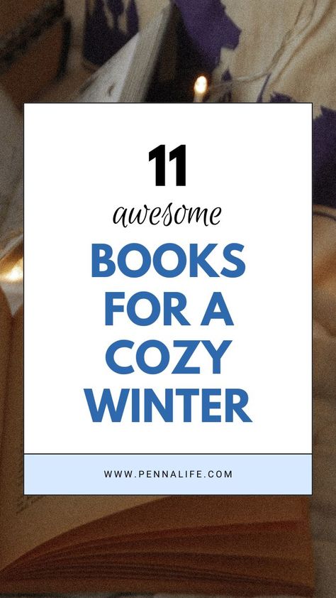 11 Awesome books to read this cozy winter Winter Books To Read, Winter Books Aesthetic, 2024 Books To Read, Clean Books To Read, Christmas Books For Adults, Latest Books To Read, The Snow Child, Best Classic Books, Cozy Books