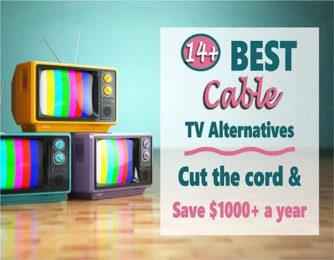 14 Best Cable TV Alternatives For 2021 To Cut The Cord For Good Cable Tv Alternatives, Tv Alternatives, Tv Antennas, Cable Tv, Antennas, Best Tv, Frugal Living, Money Saving, Saving Money