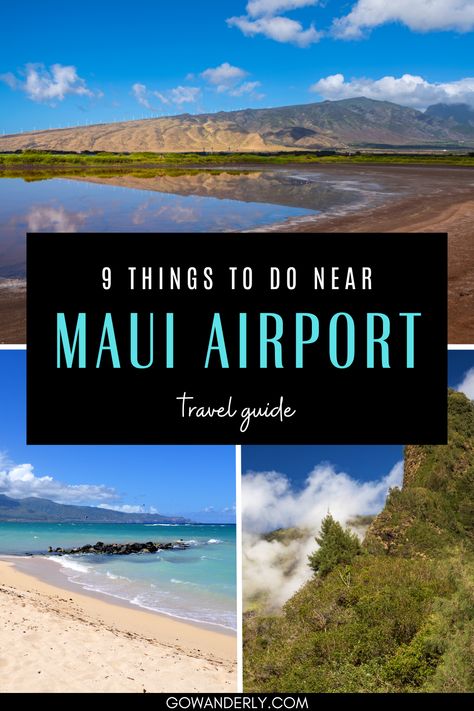 9 best things to do near the airport in Maui, perfect for your travel itinerary. Maui Bucket List, Maui Itinerary, Maui Activities, Hawaii Travel Guide, Trip To Maui, Maui Vacation, Airport Travel, Island Vibes, Tropical Landscaping