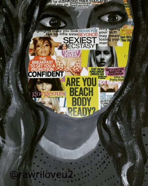 A piece of artwork I made for my final project. Surrounds issues of body image and the media. Made with photoshop and acrylic paints. Social Media Effects On Body Image, Unrealistic Body Image, Body Dismporhia, Body Dysformia Images, Body Disphorphia Art, Body Dysformia Art, Feminist Photography, Body Disphorphia, Social Comparison