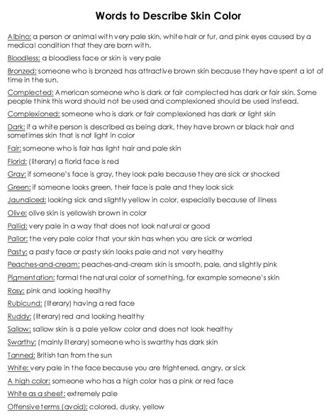 Skin Tones Skin Tones For Writers, How To Write Skin Tones, How To Describe A Character's Skin Tone, How To Describe Skin Tones In Writing, Ways To Describe Dark Skin Writing, Words To Describe Skin Color, Character Skin Tones, Skin Tone Names For Writers, Writing Skin Tones