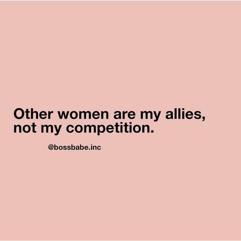 Us women have to stick together (instagram post by @bossbabe.inc) #BossBabe No Competition, Boss Lady Quotes, Boss Babe Quotes, Babe Quotes, Girl Boss Quotes, Boss Quotes, Empowerment Quotes, Baddie Quotes, Queen Quotes