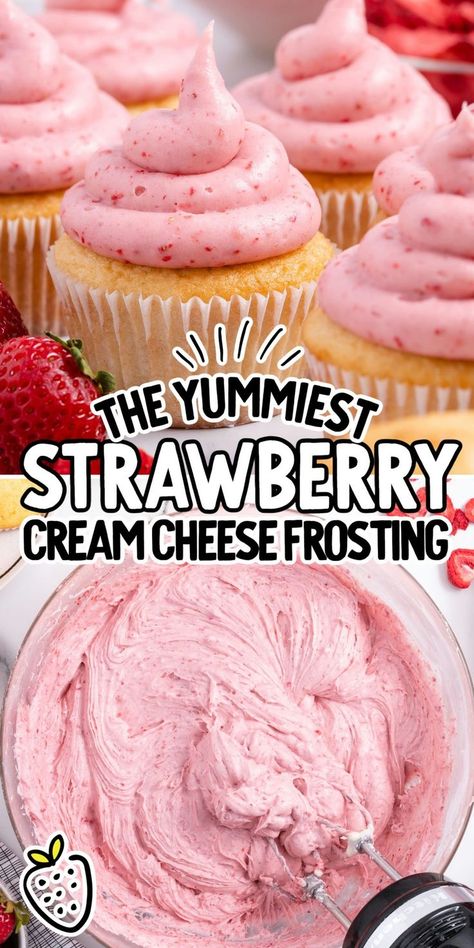 Strawberry Cream Cheese Frosting Frost Cupcakes, Cream Cheese Frosting Easy, Strawberry Icing, Strawberry Cream Cheese Frosting, Strawberry Frosting, Cream Cheese Frosting Recipe, Strawberry Flavor, Strawberry Cream Cheese, Freeze Dried Strawberries