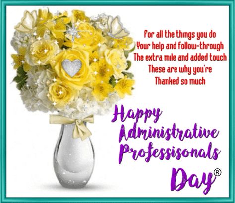 Admin Professionals Day, Administrative Professionals Day, Admin Day, Administrative Professional Day, Holiday Gif, Thank You Mom, Blog Sites, Wishes For You, Birthday Thank You