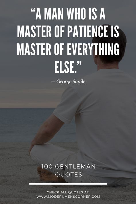 “A man who is a master of patience is master of everything else.” Best Quotes For Men #quote #men #quoteoftheday Power Quotes Men, Strong Men Quotes, Inspirational Quotes For Men, Factual Quotes, Strong Man Quotes, Genie Script, Quotes For Men, Simplicity Quotes, Man Quotes