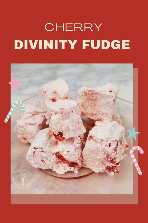 Cherry Divinity Recipe, Cherry Divinity, Divinity Fudge, Fudge Peanut Butter, Divinity Recipe, Christmas Candy Easy, Peanut Butter Fudge Easy, Dried Pineapple, Glace Cherries