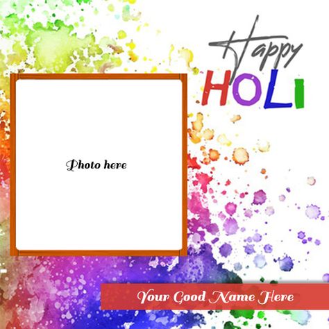 write name on happy holi 2020 photo frame editing start on the earlier night Holi with Holika Dahan, where people perform customs before an open air fire, speaking to God for their inner insidiousness to be destroyed, also as Holi 2020 wishes photo frames editing online with name was killed in fire. The celebration of tints begins the next morning, where people turn out in the city to play with tones, and drench each other in concealed water through water weapons or inflatables. A standard sort Holi Photo Frame, Happy Holi With Name, Holi Frame, Happy Holi Photo Editing, Photo Frame Editing, Holi Image, Holi Happy, Forever Pictures, Shivratri Photo