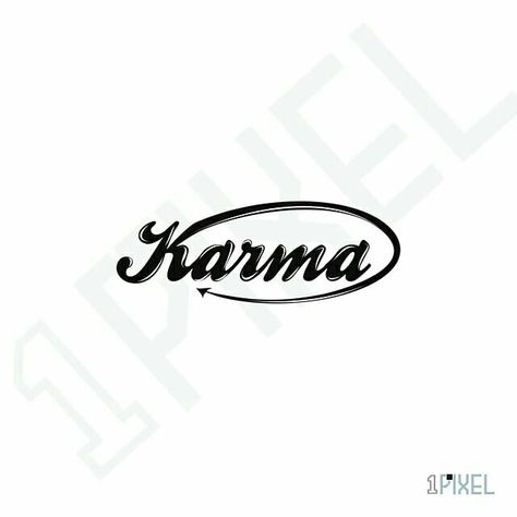 Trippy Letters, Karma Tattoo Design, Karma Logo, Karma Design, Japanese Tattoos For Men, Karma Tattoo, Phrase Tattoos, 1 Pixel, Tattoo Board