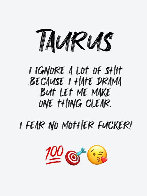 Taurus Facts Woman, Taurus Funny, Taurus Wallpaper, Taurus Zodiac Quotes, Benefit Of The Doubt, Taurus Memes, Taurus Girl, Taurus Art, Zodiac Sign Taurus