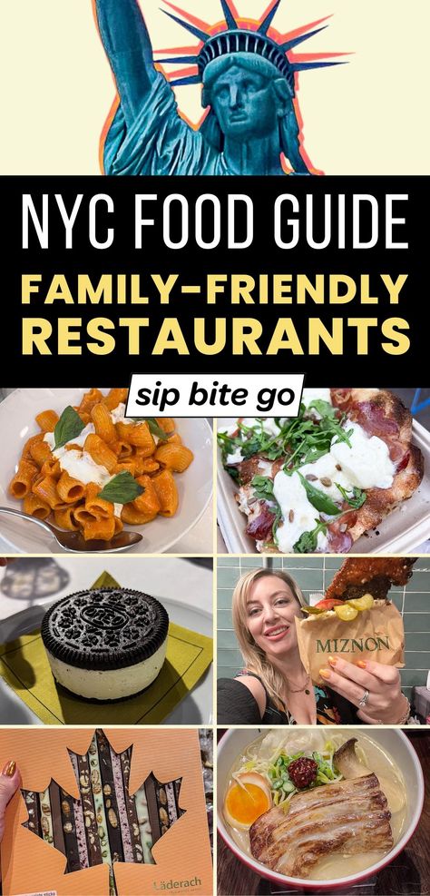 NYC Food Travel Restaurants that are kids friendly guide with Jenna Passaro and text overlay with Sip Bite Go logo Best Family Restaurants In Nyc, Nyc Restaurants With Kids, Places To Eat In New York City, Best Bars In Nyc, Best Food In Nyc, Eat In New York City, New York City With Kids, Fun Restaurants In Nyc, New York City Trip