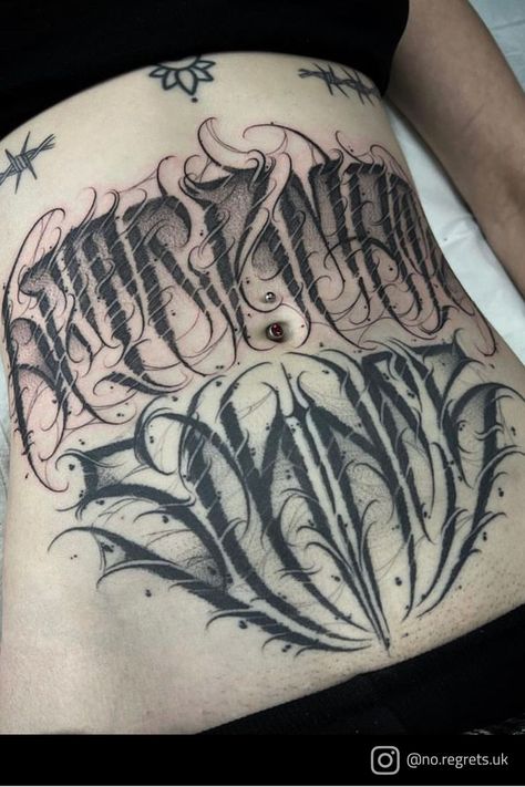 Writing On Stomach Tattoo, Stomach Script Tattoo, Cursive Stomach Tattoo, Letter Stomach Tattoos, Goth Lettering, Gothic Lettering Stomach Tattoo, Stomach Tattoo Ideas, Cool Calligraphy, Regrets Tattoo