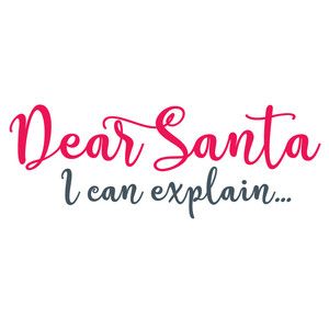 Santa Wallpaper, Santa Quotes, Dear Santa I Can Explain, Jul Diy, Santa I Can Explain, Snowman Sign, I Can Explain, Shirt Sayings, Christmas Labels