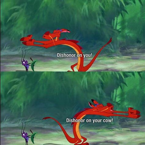 Dishonor on hoy! Dishonor on your cow! Dishonor On Your Cow, Dishonored, Comic Relief, Reaction Pics, Animated Cartoons, Disney Love, Reaction Pictures, When Someone, Disney Pixar