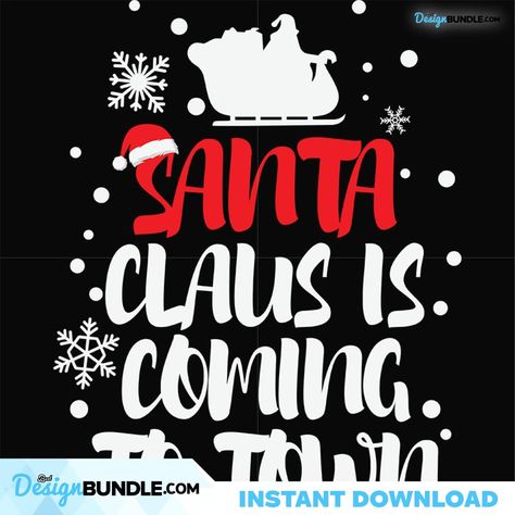 Santa Claus is Coming to Town Christmas Check more at https://bestdesignbundle.com/product/santa-claus-is-coming-to-town-christmas-cm211207vt28/ Santas Coming, Santa Claus Is Coming To Town, Christmas Santa Claus, Christmas Santa, Graphic Designers, Silhouette Cameo, Santa Claus, Art Images, Cricut