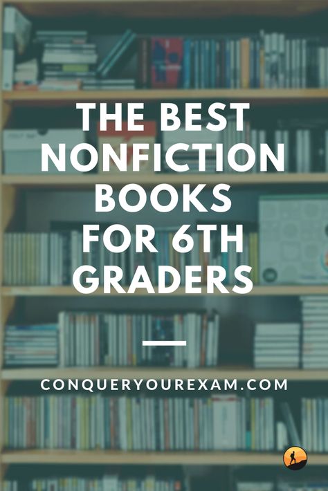 Finding an interesting nonfiction book is hard for middle schoolers. This post goes over the best nonfiction books for 6th graders to read. Non Fiction Books For Middle School, Books For 7th Graders, Books For Middle School, Best Nonfiction Books, Best Non Fiction Books, Nonfiction Books For Kids, Fiction Books To Read, Non Fiction Writing, Nonfiction Reading