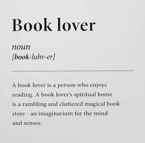 book lover definition Aesthetic Definition Wallpaper, Book Lover Definition, Book Prints Aesthetic, Quote For Book Lover, Book Definition Aesthetic, Quotes For Books Lover, Bios For Book Lovers, Posters For Book Lovers, Books Posters Aesthetic