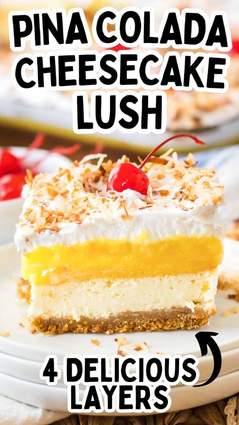 Say hello to summer with this dreamy Pina Colada Lush! A delicious graham cracker crust is topped with a decadent coconut cheesecake layer and creamy pineapple filling. Finish it all off with whipped cream, a sprinkle of toasted coconut, and cherries on top. It's the ultimate treat for all your summertime cravings! Pina Colada Cheesecake Mousse, Pina Colada Lush Dessert, Pina Colada Icebox Cake, Pina Colada Dessert Recipes, Pina Colada Desserts, Pina Colada Lush, Cheesecake Pineapple, Pina Colada Cheesecake, Lush Desserts