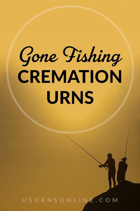 Gone fishing cremation urns Fishing Memorial, Fish Memorial, Memorial Ideas, Urns For Ashes, Fishing Theme, Beautiful Fish, Gone Fishing, Memorial Service, Cremation Urns