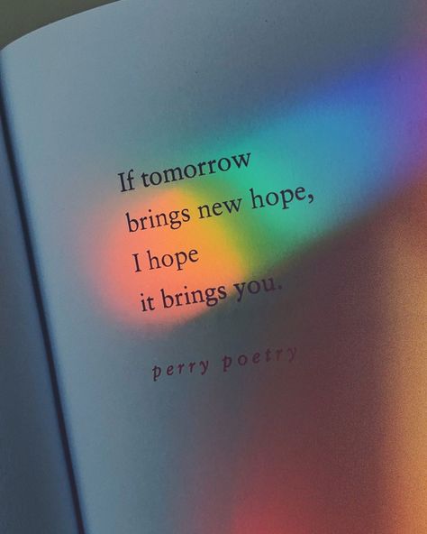 Perry Poetry, Happy Tuesday Quotes, Rainbow Quote, Work Quotes Inspirational, Quotes About Love And Relationships, Karma Quotes, Poem Quotes, Work Quotes, Crush Quotes