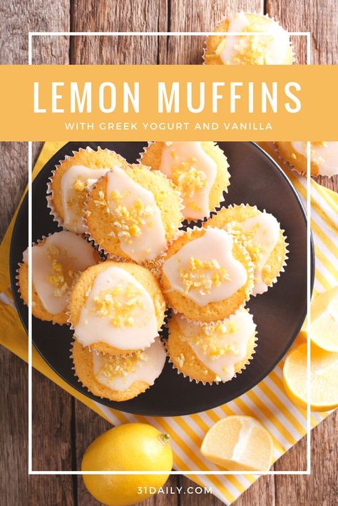 Muffins Lemon, Lemon Greek Yogurt, 31 Daily, Yogurt Muffins, Healthy Breakfast Muffins, Healthy Greek Yogurt, Party Food Dessert, Lemon Yogurt, Small Treats