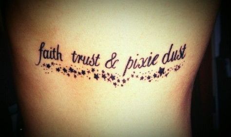 Pixie Dust Tattoo, Dust Tattoo, Faith Trust And Pixie Dust, Peter Pan Tattoo, Disney Tattoos, Trendy Tattoos, Skin Art, First Tattoo, Piercing Tattoo