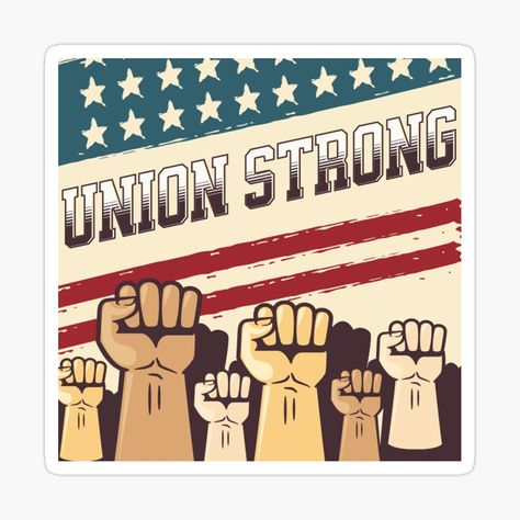 Union Strong Quotes, Paraprofessional Gifts, Union Strong, Union Logo, Workers Day, Workers Union, Labor Union, Drawing Inspo, Strong Quotes