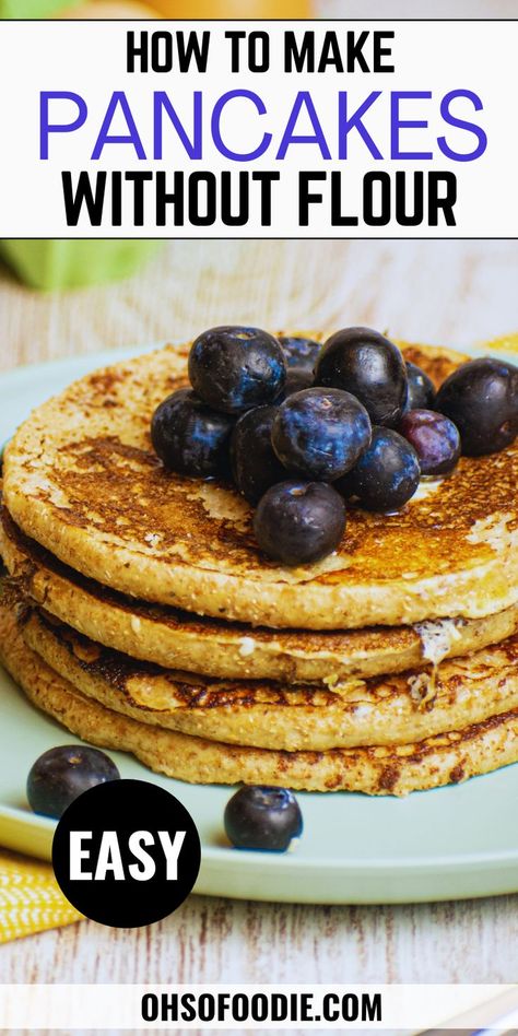 Text reads How To Make Pancakes Without Flour Pancakes Without Flour, Low Fat Pancakes, Recipe For Pancakes, Flourless Pancakes, Yummy Pancakes, Healthy Waffles, Make Pancakes, No Flour Pancakes, Low Carb Pancakes