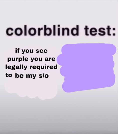 Colorblind Test Love, Colorblind Test, Test Meme, Cute Love Memes, Gay Memes, I Think Of You, Wish You Are Here, How Do I Get, Love Memes