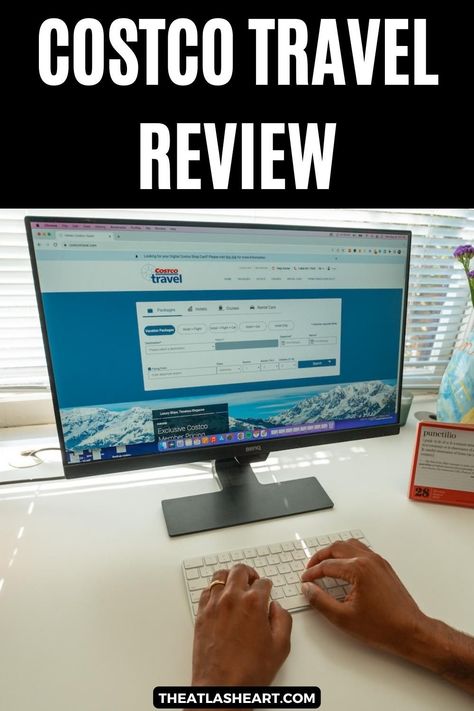 A pair of hands type on a keyboard in front of a monitor displaying the Costco Travel website sitting on a white desk, with the text overlay, "Costco Travel Review." Costco Travel, Travel Words, Car Rental Company, Slow Travel, Global Travel, Travel Companies, Travel Packages, Travel Sites, Vacation Packages