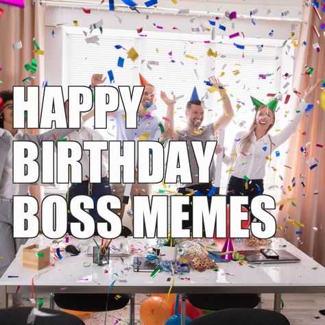 Happy Birthday Boss Lady Funny, Happy Birthday Boss Quotes Funny, Funny Boss Birthday Quotes, Birthday Wishes For Boss Funny, Happy Birthday Boss Man, Happy Birthday Boss Funny, Birthday Greetings For Boss, Happy Birthday Boss Lady, Boss Birthday Quotes