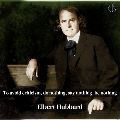 To avoid criticism, do nothing, say nothing, be nothing... Elbert Hubbard #philosophy #art #quotes #life #wisdom #love #psychology #philosopher #motivation #poetry #philosophyquotes #stoicism #inspiration #meditation #quoteoftheday #spirituality #philosophymemes Motivation Poetry, Love Psychology, Philosophy Memes, Philosophy Art, Elbert Hubbard, Say Nothing, Life Wisdom, Do Nothing, Philosophy Quotes