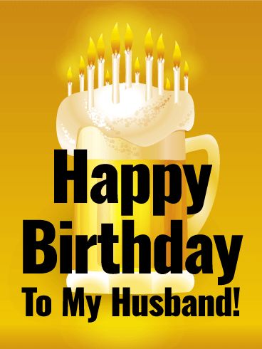 Thirst-Quenching Happy Birthday Card for Husband Happy Birthday Card For Husband, Happy Birthday My Hubby, Card For Husband Birthday, Happy Birthday To My Husband, Happy 61 Birthday, Birthday Surprise For Husband, Birthday Card For Husband, Birthday Morning Surprise, Birthday Husband