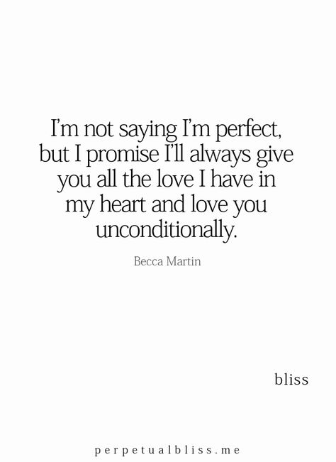 Not A Perfect Girlfriend Quotes, I'm Not Perfect But I Love You, I Always Want You Quotes, I May Not Be Perfect But I Love You, I Love You Always Quotes, I’m Not Perfect But I Love You, I Found My Person Quotes Love You, Im Not Perfect But I Love You, You Will Always Be My Forever