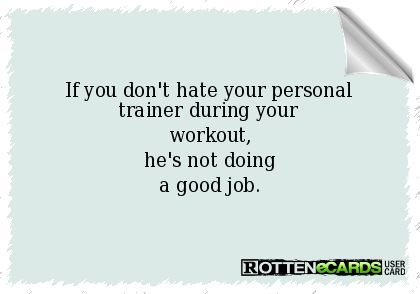 Trainer Quotes Humor, Personal Trainer Meme, Personal Trainer Humor, Cardio Program, Personal Trainer Quotes, Trainer Quotes, Personal Trainer Website, Gym Humour, Routine Workout