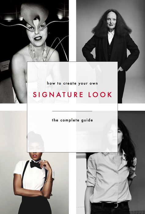 How to create your own signature look: The complete guide Curating A Wardrobe, How To Be A Fashion Icon, How To Create Your Own Style, How To Create Outfits From My Closet, Signature Look Ideas, How To Develop Personal Style, Develop Personal Style, Signature Style Ideas, Wardrobe Icons