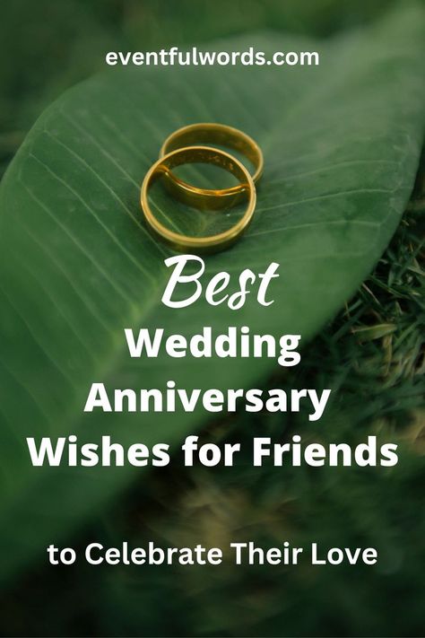 Wedding Anniversary Wishes For Friends, 1st Wedding Anniversary Quotes, Anniversary Message For Friend, Anniversary Quotes For Friends, First Anniversary Quotes, Anniversary Card Messages, Best Anniversary Wishes, Anniversary Wishes Message, Anniversary Wishes Quotes