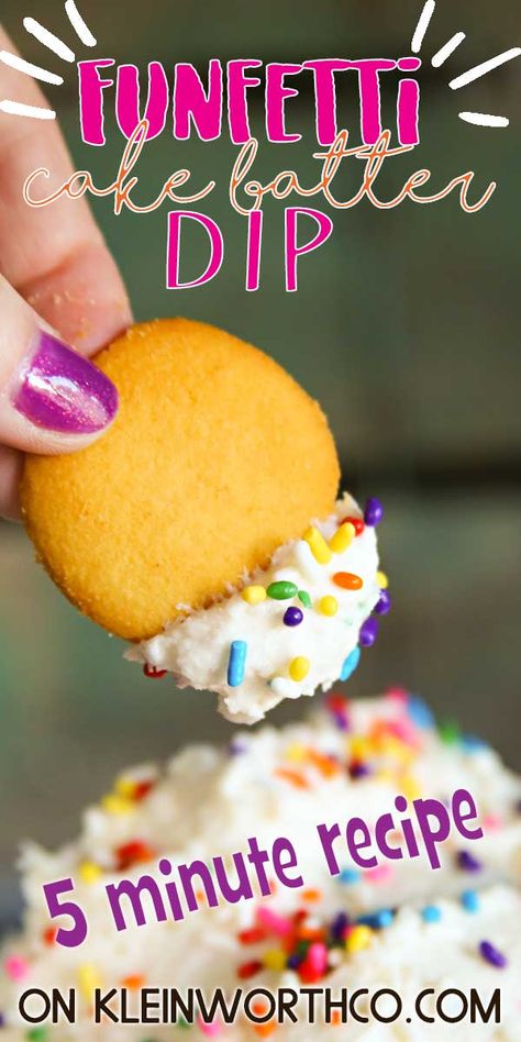 Funfetti Cake Batter Dip, Funfetti Dip Recipe, 5 Ingredient Desserts, Cake Batter Dip, Desserts With Chocolate Chips, Cake Dip, Funfetti Cake Mix, Classic Peanut Butter Cookies, Cookies Bars