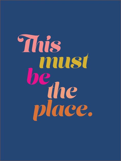 this must be the place, poster Place Poster, Calm Artwork, Keep Calm Artwork, Books, Movie Posters, Film Posters