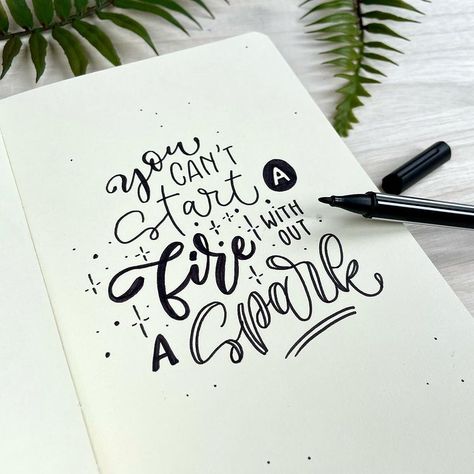 You can‘t start a fire without a spark 🔥 #handlettering #handlettered #lettering #letteringart #letteringlove #letteringcommunity… | Instagram T Letter Calligraphy, Quote Doodles, Bouncy Calligraphy, Calligraphy Swirls, Handlettering Inspiration, Calligraphy Cursive, Calligraphy Quotes Doodles, Brush Lettering Quotes, Calligraphy Ideas