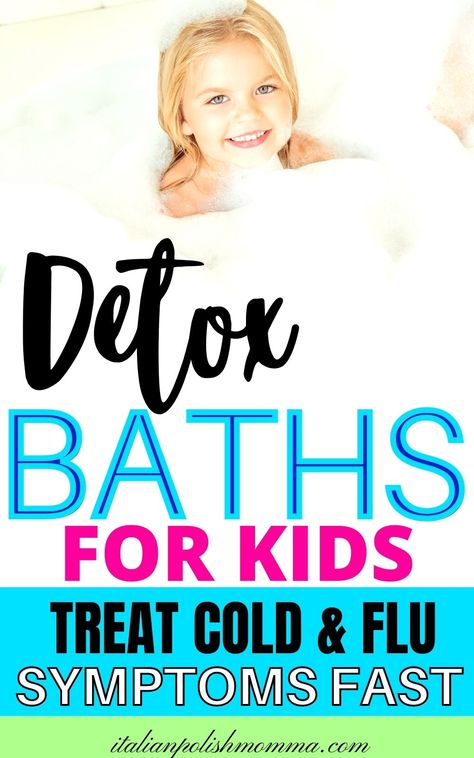 Want to know how a detox bath can benefit your family? Click here for the best detox bath recipes to help fight cold and flu symptoms fast! These detox baths have helped our kids boost their… More Detox Bath For Kids With Fever, Detox Bath For Sickness Kids, Kids Detox Bath For Cold, Toddler Detox Bath, Essential Oils For Fever In Kids, Sick Remedies For Kids, Kids Cold Remedies, Sick Toddler Remedies, Cold Remedies Fast Kids