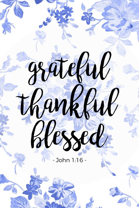 We are blessed. John 1:16 Thankful Scripture, How To Believe, Quotes Dream, Michel De Montaigne, Ayat Alkitab, Sunday Quotes, Thanksgiving Quotes, Pola Sulam, Life Quotes Love