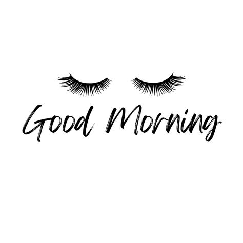 Good Morning Eyelashes, Eyelash Pictures, Good Morning Lashes, Lash Room Ideas, Good Morning Posters, Lash Quotes, Lash Room, Beach Background, Best Lashes