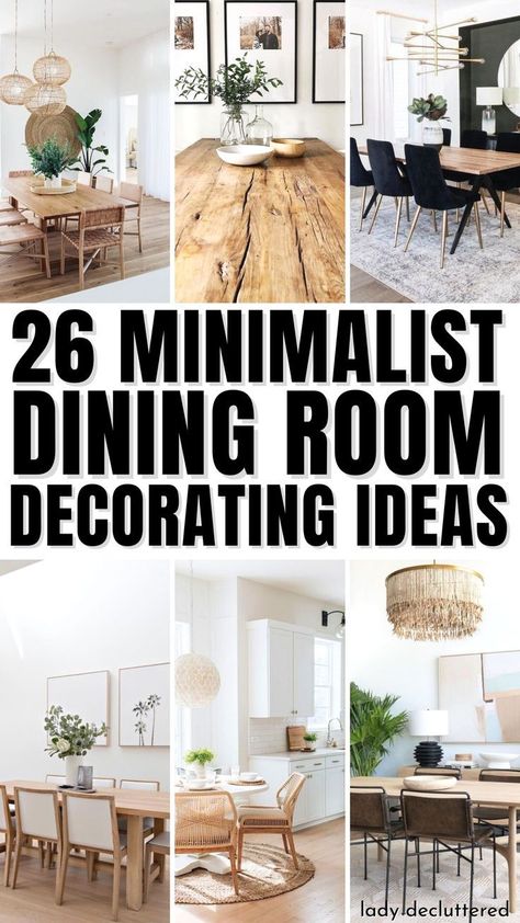 When it comes to decorating your dining room, you have a lot of options. You can go with the traditional style that includes heavy furniture and ornate décor. Or, you can take a more modern approach to your space by incorporating clean lines and minimalist design elements in your dining room. The choice is yours! Let’s explore 26 minimalistic dining room ideas that are sure to inspire any homeowner who loves simple elegance in their home. - Lady Decluttered | Minimalist Dining Minimalistic Dining Room, Minimalist Dining Room Decor, Minimal Dining Room, Boho Dining Room Decor, Minimal Dining, Dining Area Decor, Lady Decluttered, Dining Room Decorating Ideas, Neutral Dining Room