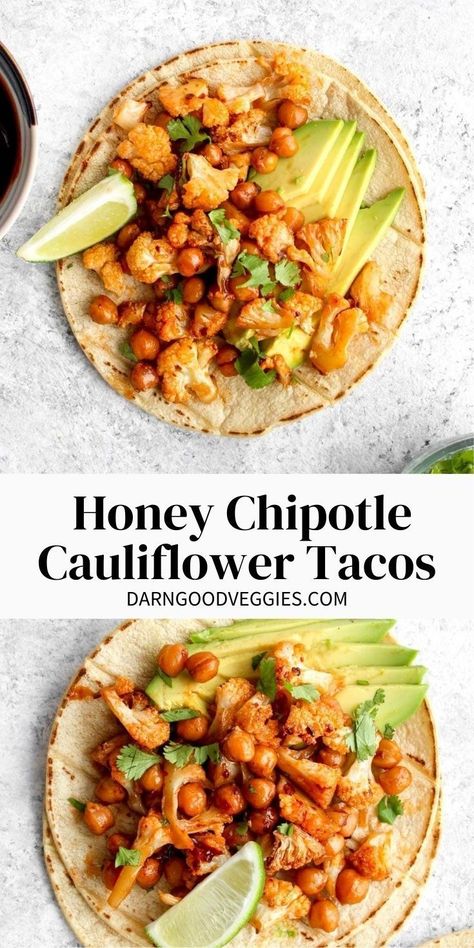 Veggie One Pan Dinner, Chickpea Cauliflower Tacos, Vegan Chipotle Recipes, Honey Chipotle Tacos, Honey Chipotle Cauliflower, Chipotle Cauliflower Tacos, Vegetarian Gf Meals, One Sheet Pan Meals Vegetarian, Clean Vegetarian Meals